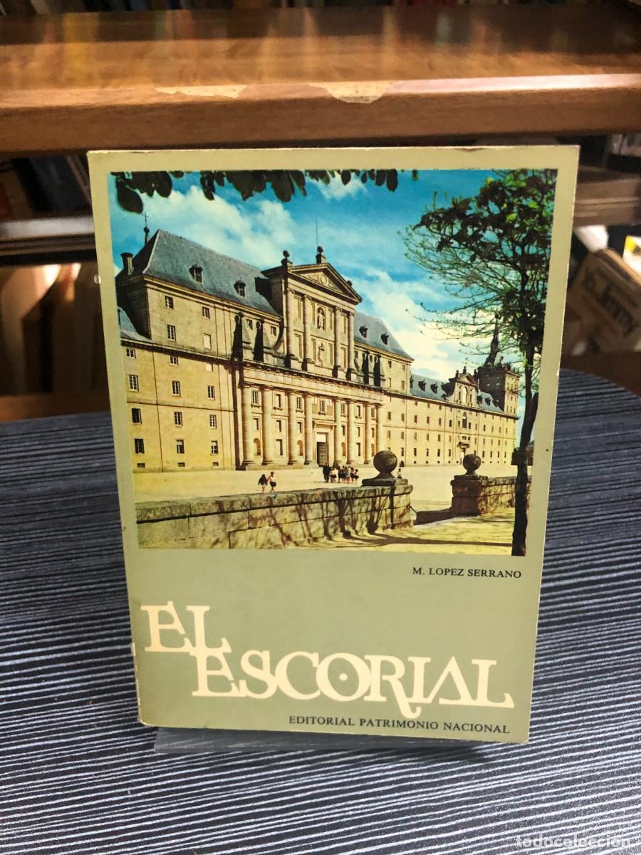 Libros: El Escorial M. L&oacute;pez Serrano / Patrimonio Nacional