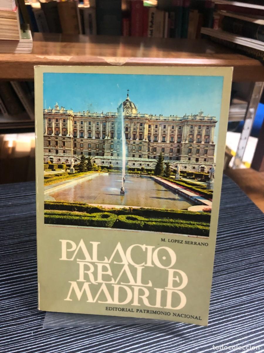 Libros: Palacio Real de Madrid M. L&oacute;pez Serrano / Patrimonio Nacional