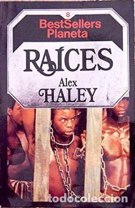 Libros: Ra&iacute;ces - Alex Haley.