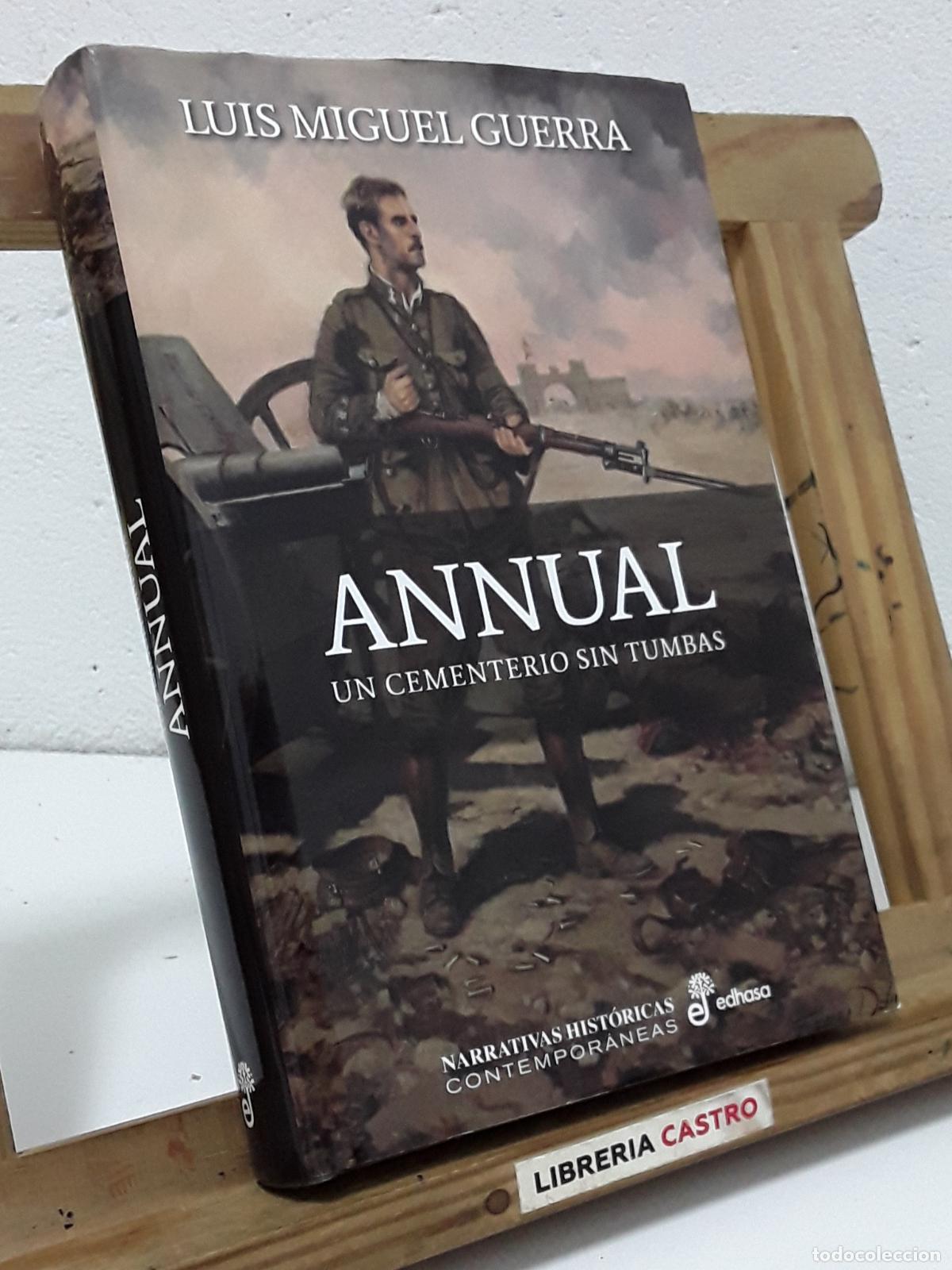 Libros: Annual. Un cementerio sin tumbas - Luis Miguel Guerra.