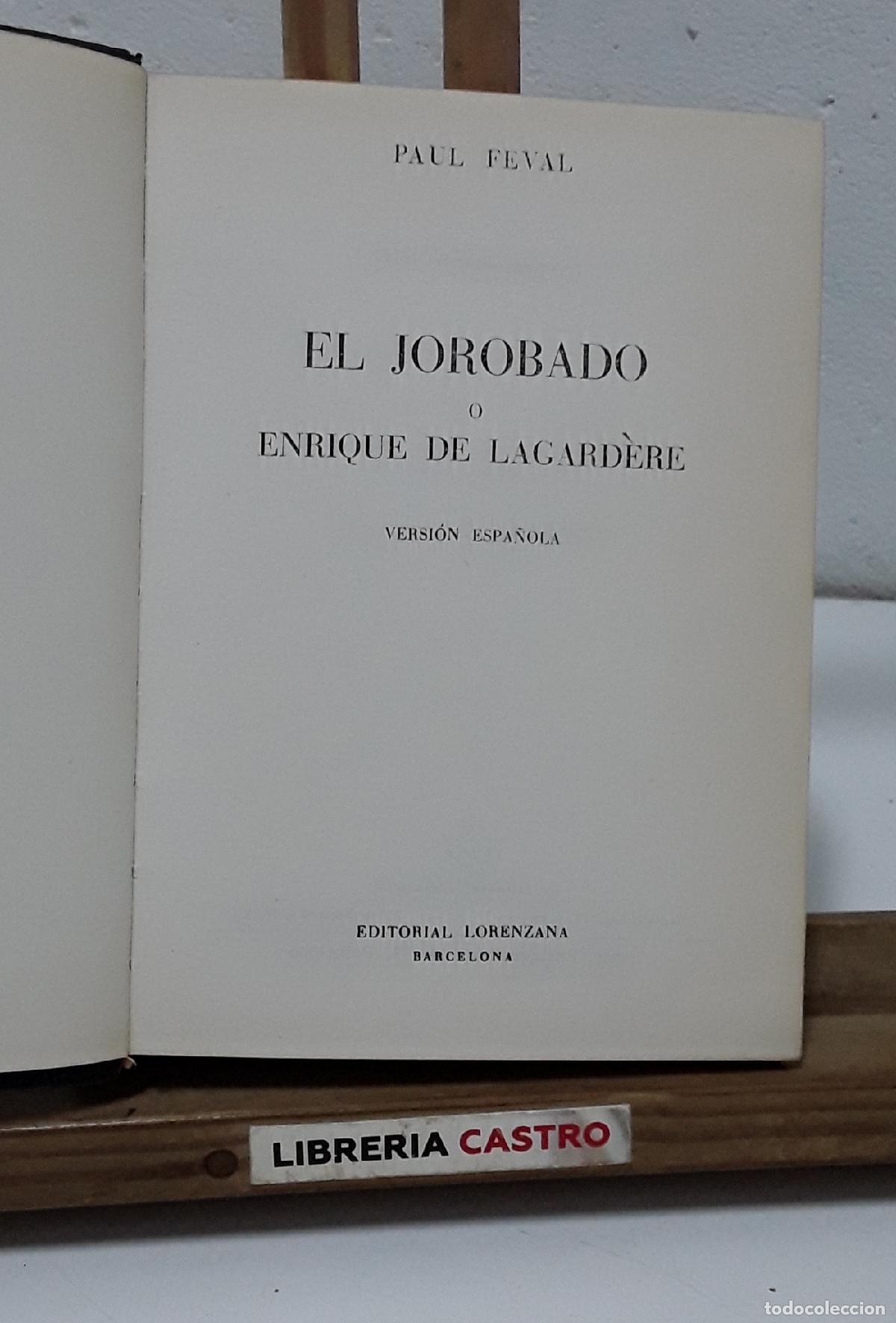 Libros: El Jorobado o Enrique de Lagard&egrave;re - Paul Feval.