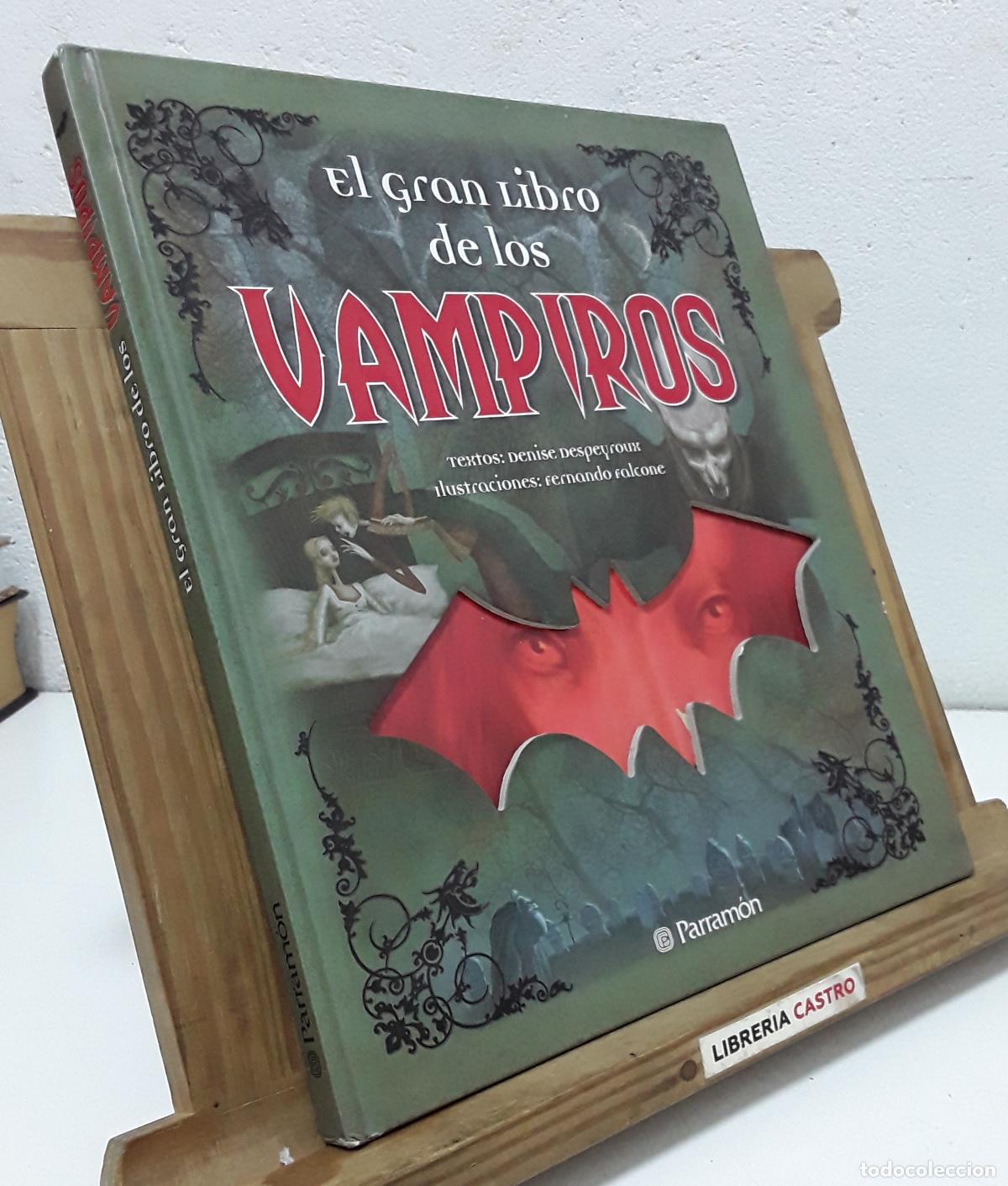 Libros: El gran libro de los vampiros - Denise Despeyroux. - Foto 1