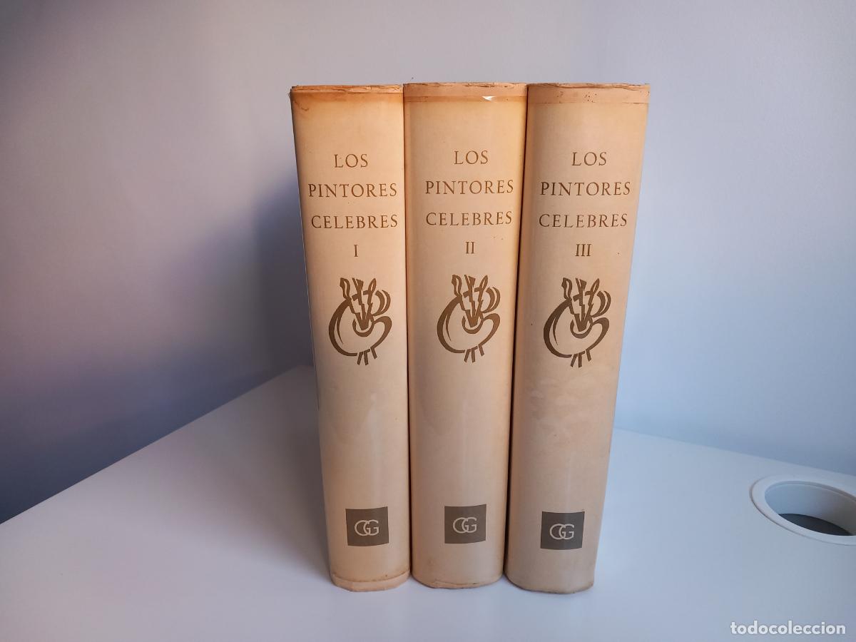 Libros: LOS PINTORES C&Eacute;LEBRES (3 tomos, obra completa) - GUSTAVO GILI, 1972 - MUY BUEN ESTADO