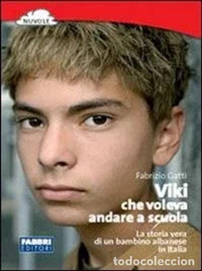 Libros: Viki che voleva andare a scuola- 9788845115905
