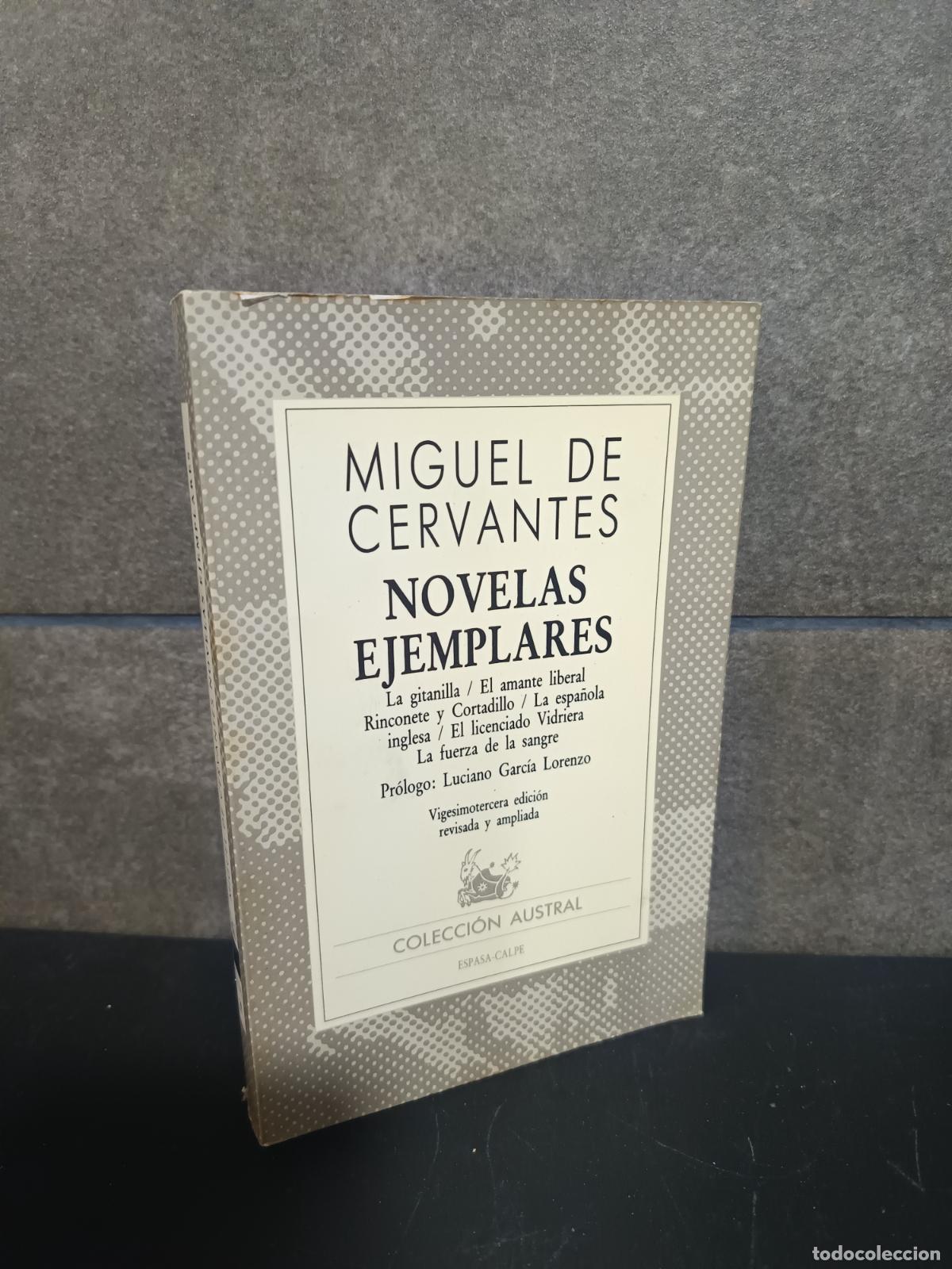 Libros: CERVANTES, NOVELAS EJEMPLARES, LA GITANILLA, EL AMANTE LIBERAL,RINCONCETE Y CORTADILLO, LA ESPA&Ntilde;OLA