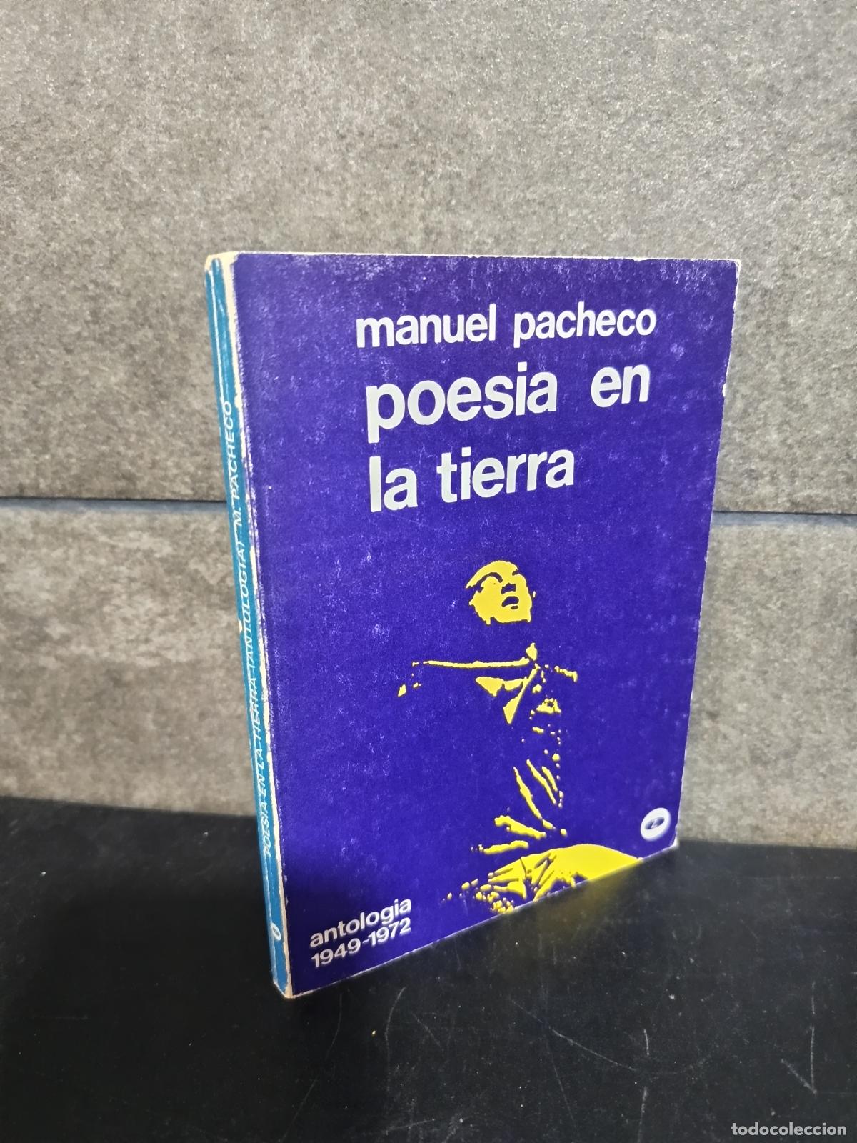 Libros: MANUEL PACHECO, POESIA EN LA TIERRA