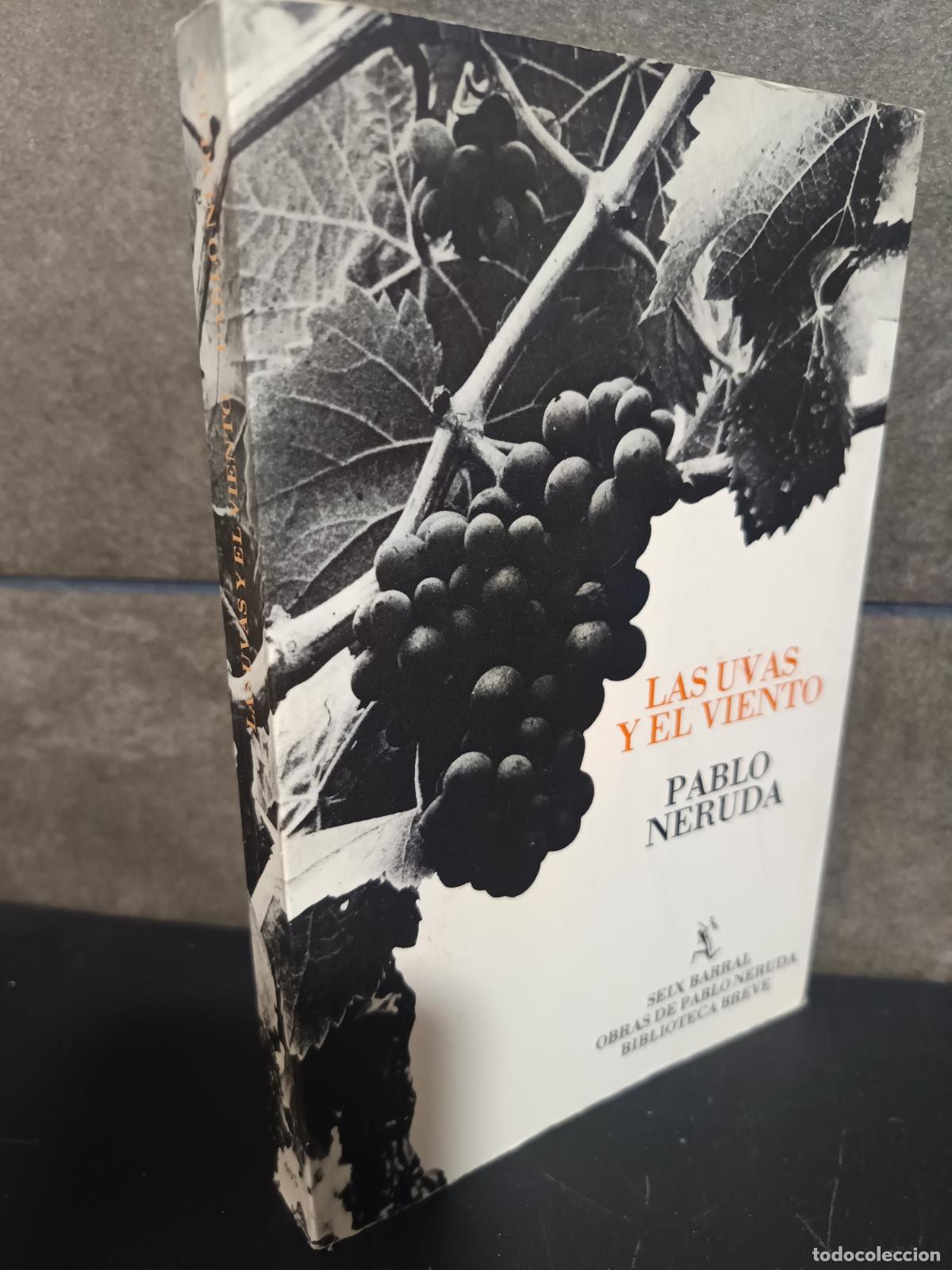 Libros: PABLO NERUDA, LAS UVAS Y EL VIENTO