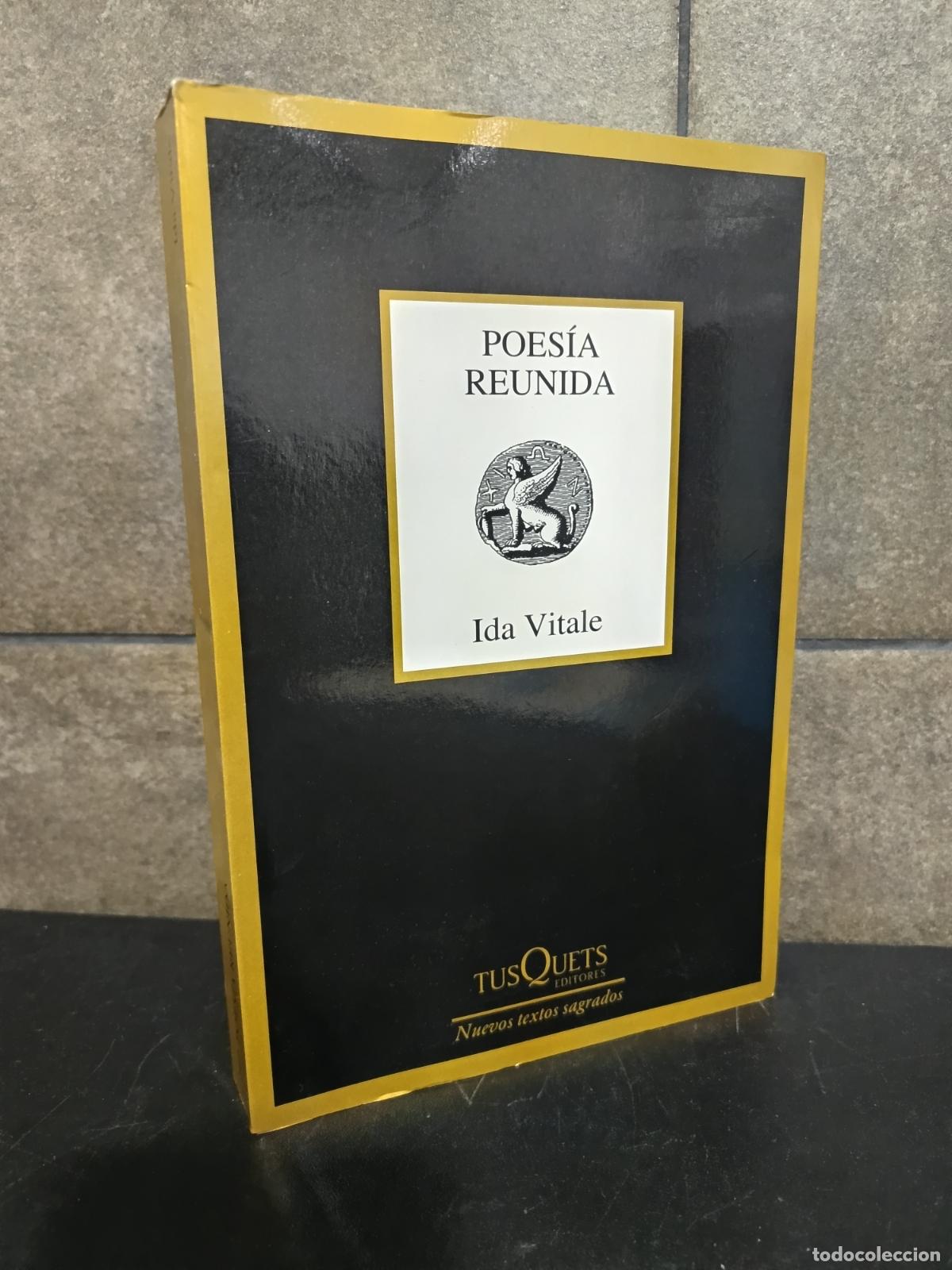 Libros: IDA VITALE, POESIA REUNIDA,TUSQUETS