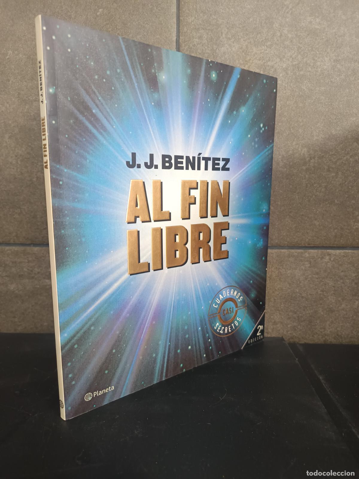 Libros: JJ BENITEZ, AL FIN LIBRE