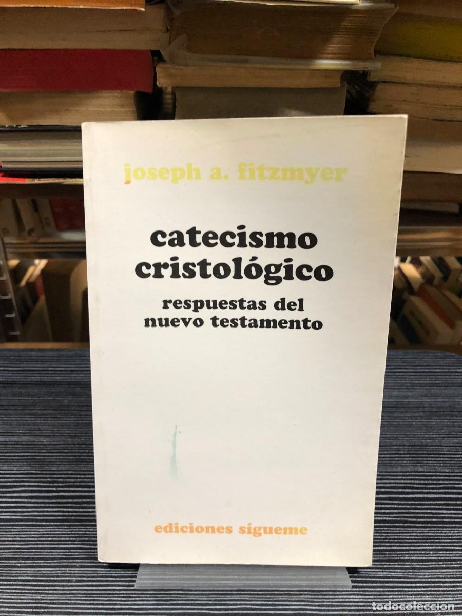 Libros: Catecismo cristol&oacute;gico (Respuestas del Nuevo Testamento) Joseph A. Fitzmyer