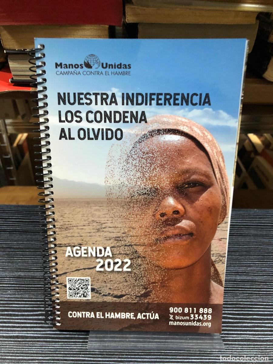 Libros: Agenda 2022: Nuestra indiferencia los condena al olvido Manos Unidas