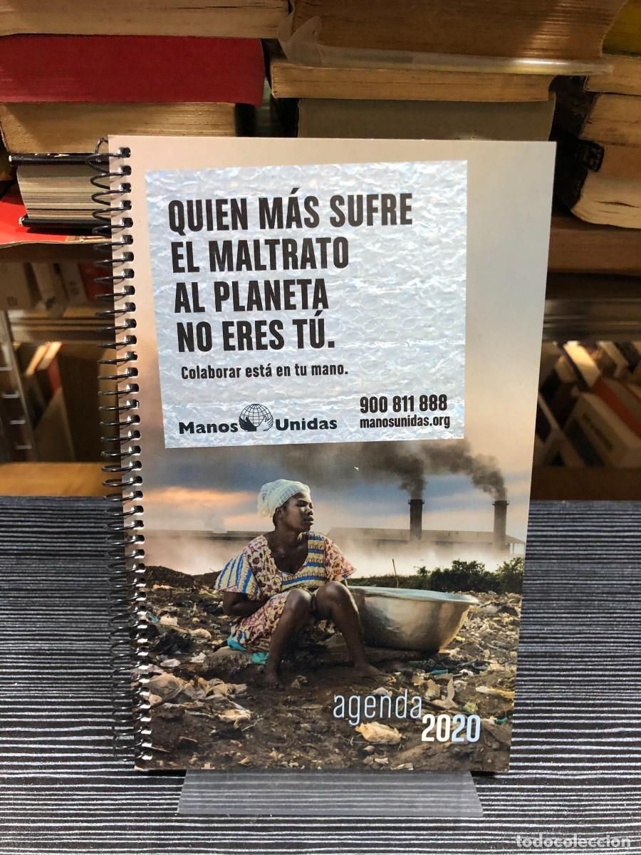 Libros: Agenda 2020: Quien m&aacute;s sufre el maltrato al planeta no eres t&uacute; Manos Unidas