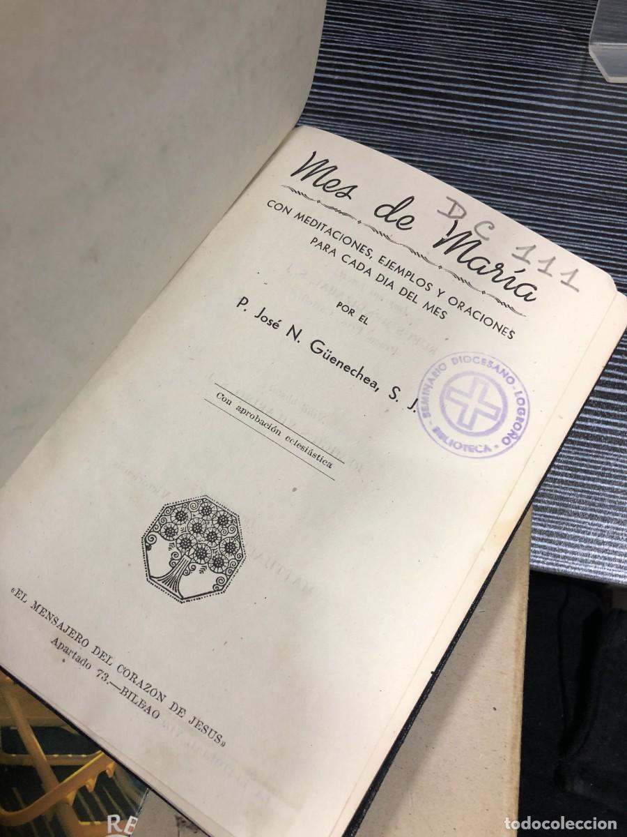 Libros: Mes de Mar&iacute;a (Con meditaciones, ejemplos y oraciones...) P. Jos&eacute; N. G&uuml;enechea, S. J. / El Mensajero