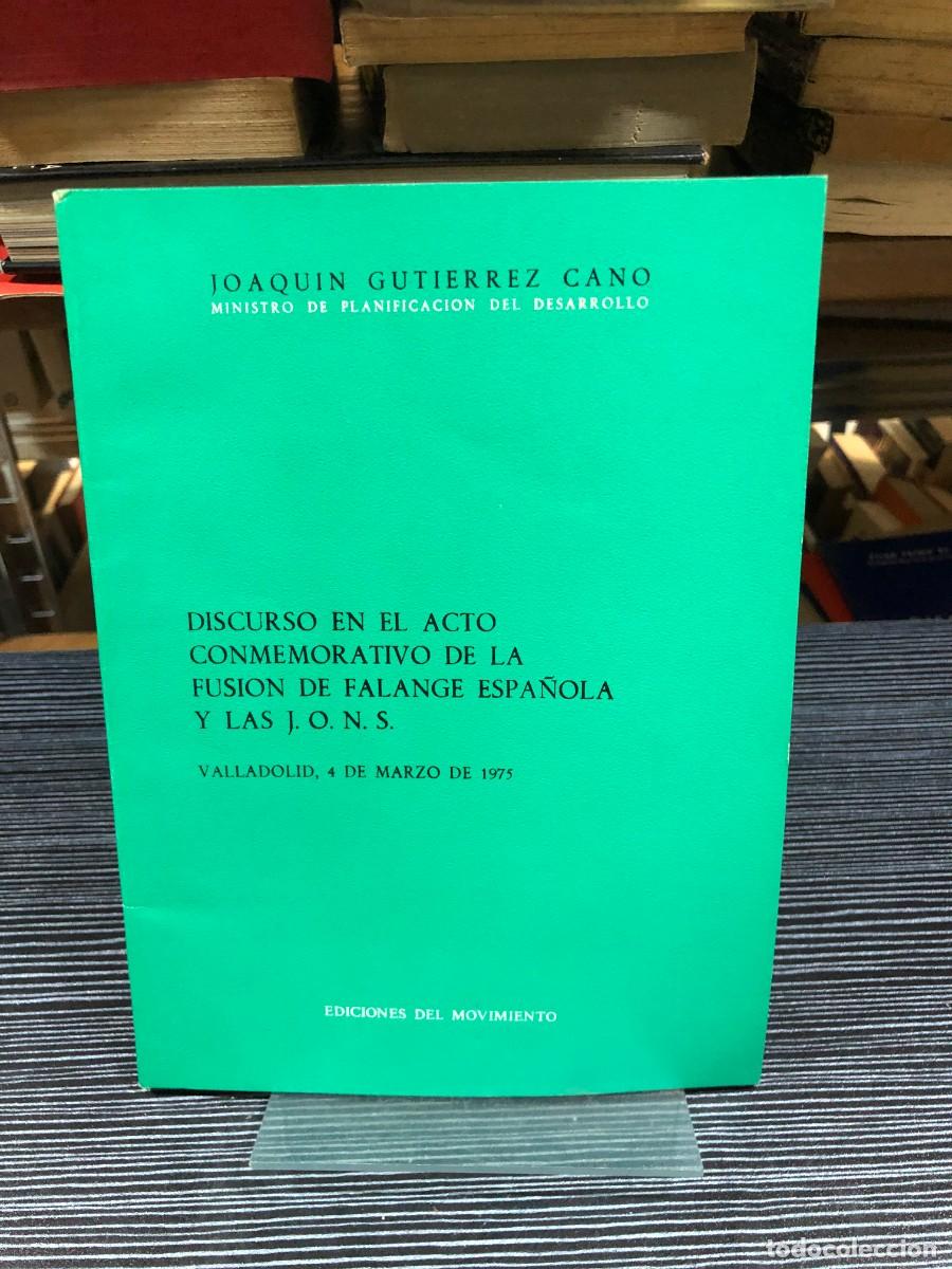 Libros: Discurso en el acto conmemorativo de la fusi&oacute;n de Falange Espa&ntilde;ola y las J.O.N.S. Joaqu&iacute;n Guti&eacute;rrez