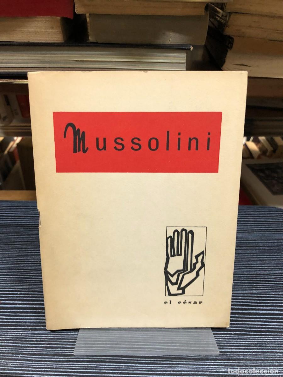 Libros: Mussolini: el c&eacute;sar .