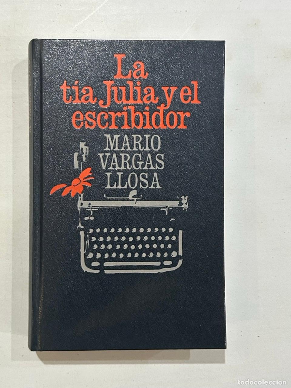 books: Mario Vargas Llosa - La t&iacute;a Julia y el escribidor