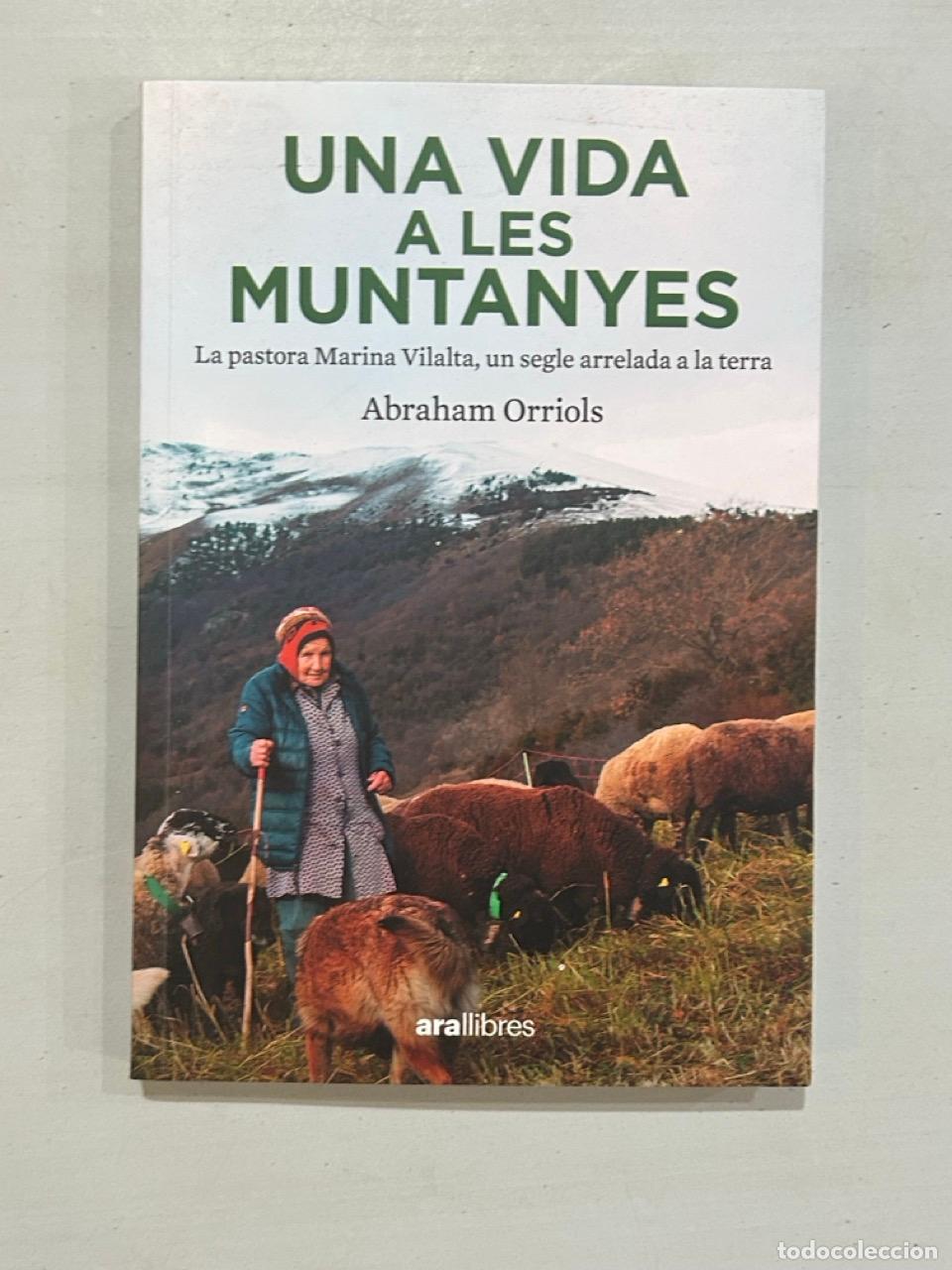 B&uuml;cher: Abraham Orriols - Una vida a les muntanyes