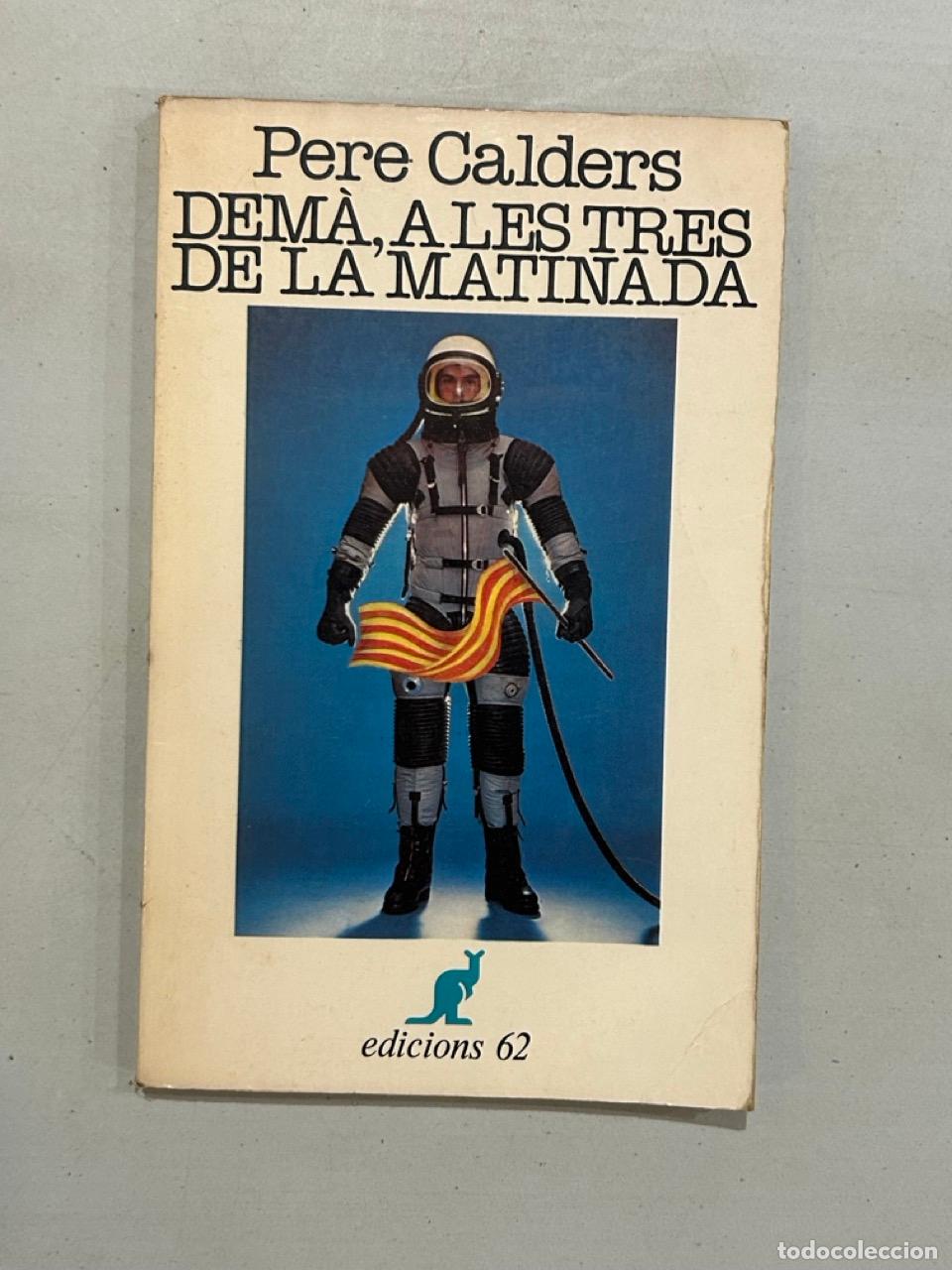 Libros: Pere Calders - Dem&agrave;, a les tres de la matinada