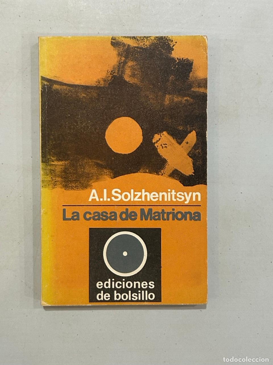 Libros: Solzhenitsyn - La casa de Matriona