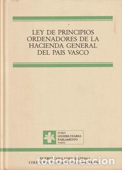 Libros: Ley de Principios Ordenadores de la Hacienda General del Pa&iacute;s Vasco - VV.AA
