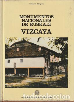 Libros: Monumentos Nacionales de Euskadi. Vizcaya - VV.AA - Foto 1