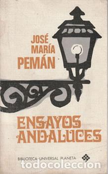 B&uuml;cher: Ensayos andaluces - Jos&eacute; Mar&iacute;a Pem&aacute;n y Pemart&iacute;n