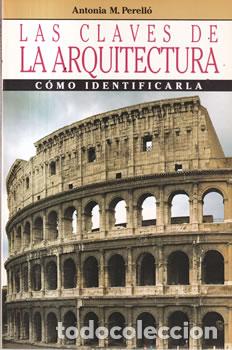B&uuml;cher: Las claves de la arquitectura - Antnia M. Perell&oacute;