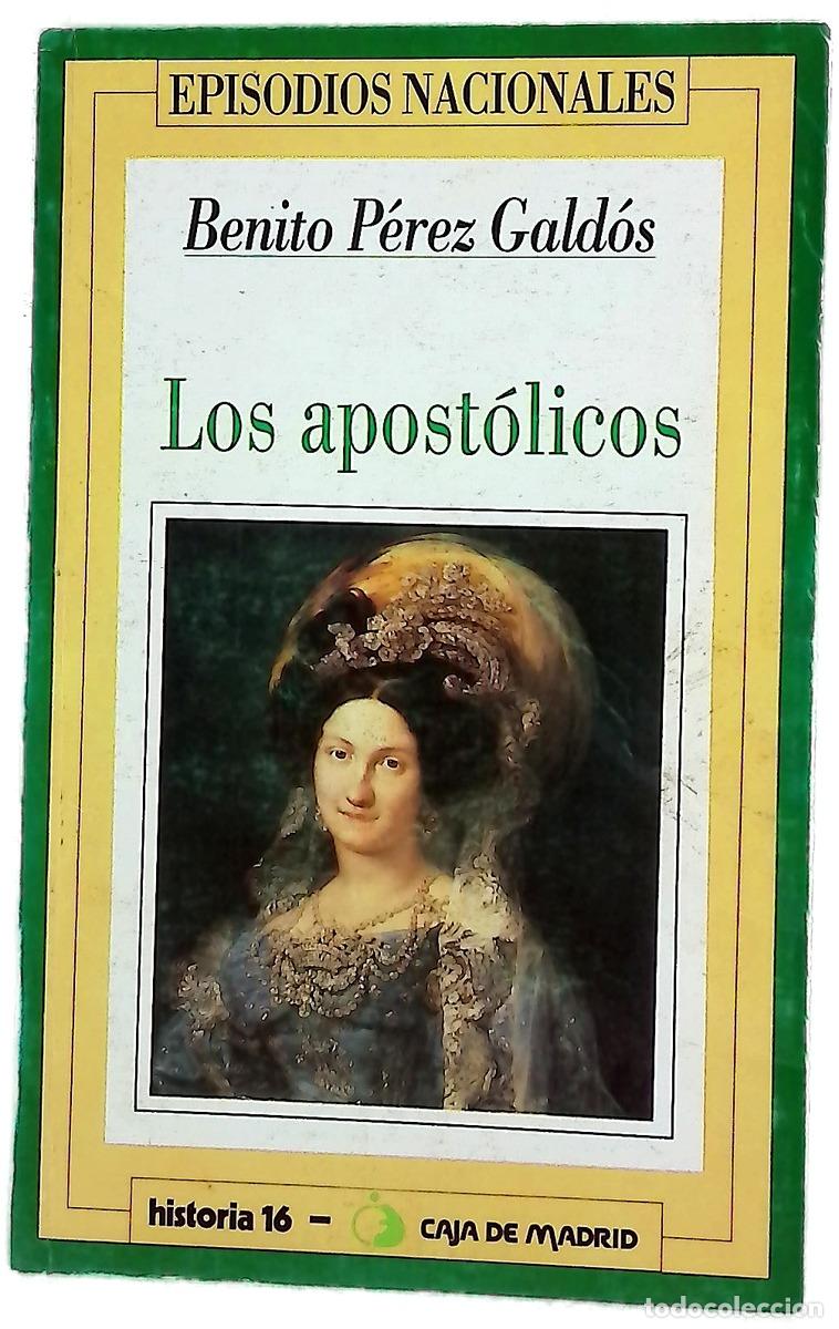 Libros: Los apost&oacute;licos - P&eacute;rez Gald&oacute;s, Benito - Foto 1