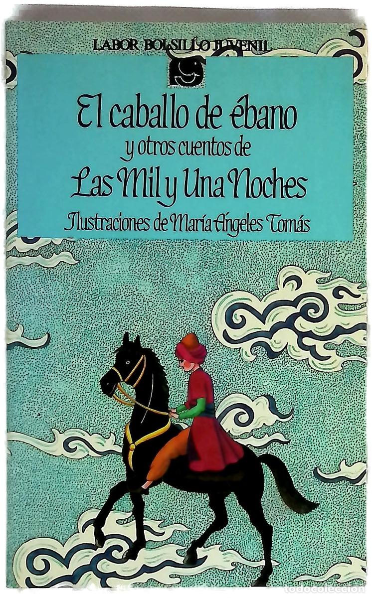 Libros: El Caballo de &eacute;bano y otros cuentos de Las mil y una noches