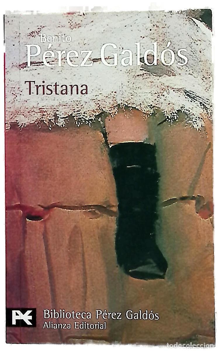 Libros: Tristana - P&eacute;rez Gald&oacute;s, Benito - Foto 1