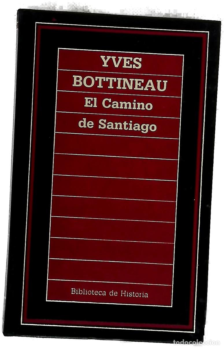 Libros: El camino de Santiago - Bottineau, Yves