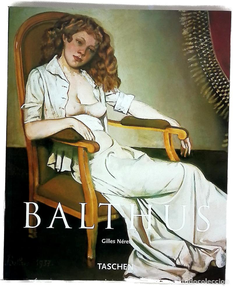 Libros: Balthus - Gilles N&eacute;ret - Taschen