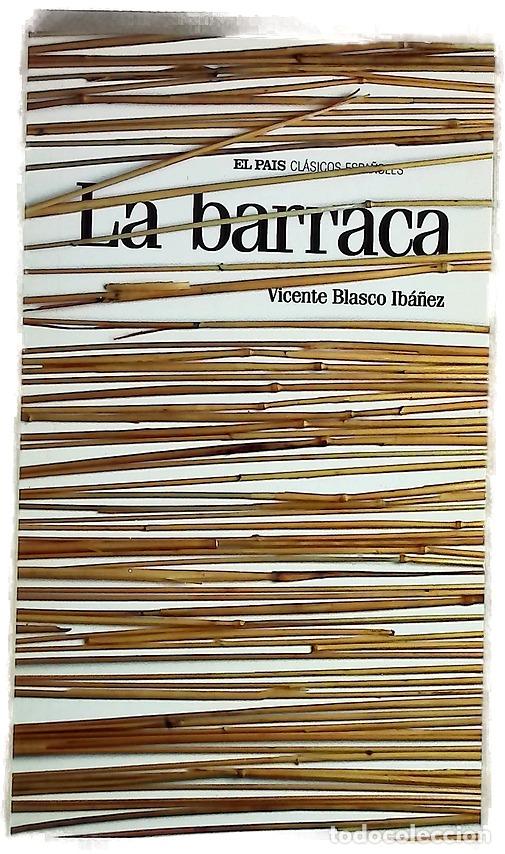 Libros: La barraca - Blasco Ib&aacute;&ntilde;ez, Vicente