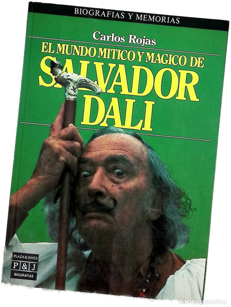Libros: El mundo m&iacute;tico y m&aacute;gico de Salvador Dal&iacute;