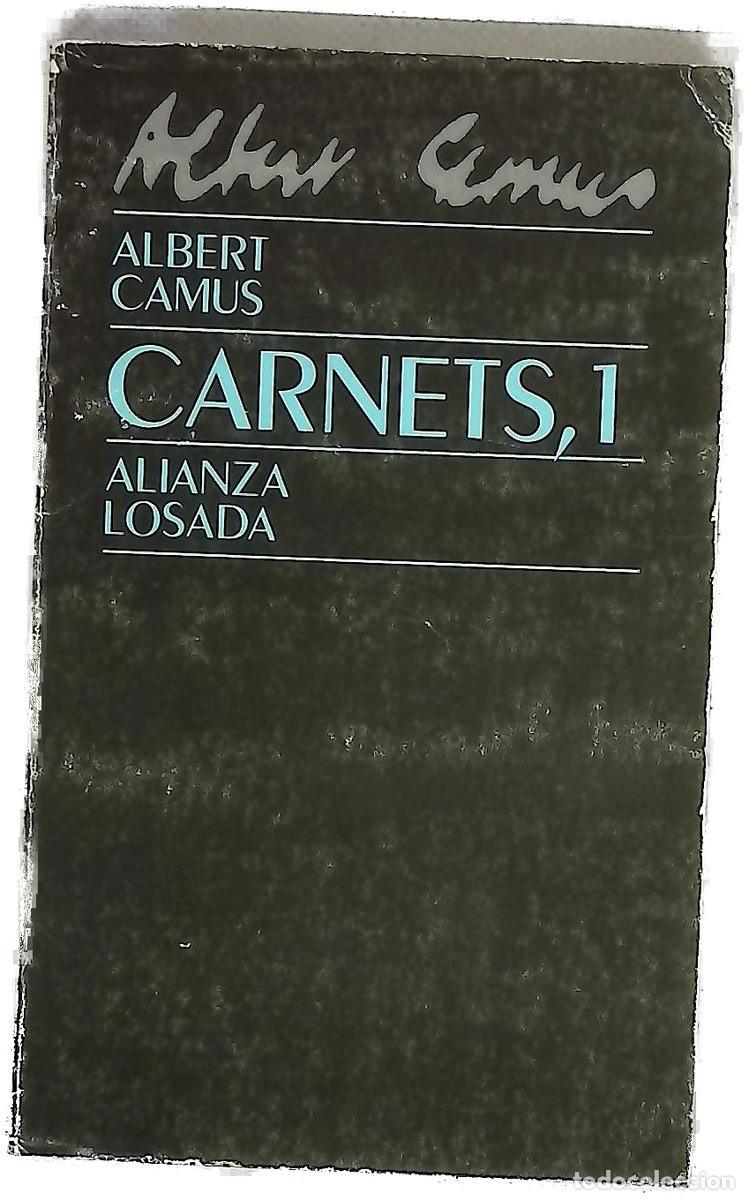 Libros: Carnets, 1 - Camus, Albert; Paz Leston, Eduardo; Lencera, Mariano