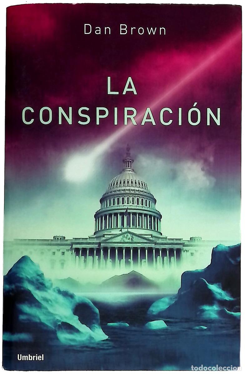 Libros: La conspiraci&oacute;n - Brown, Dan