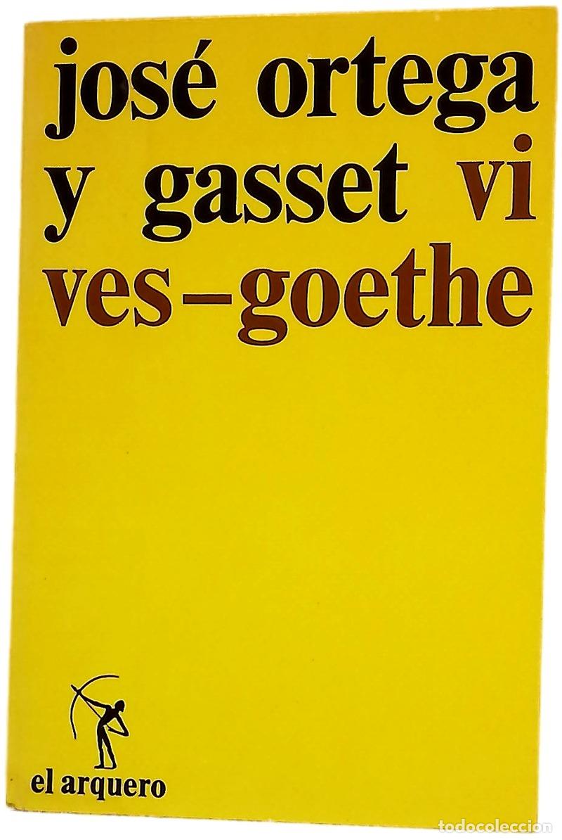 Libros: Vives-Goethe - Ortega y Gasset, Jos&eacute;