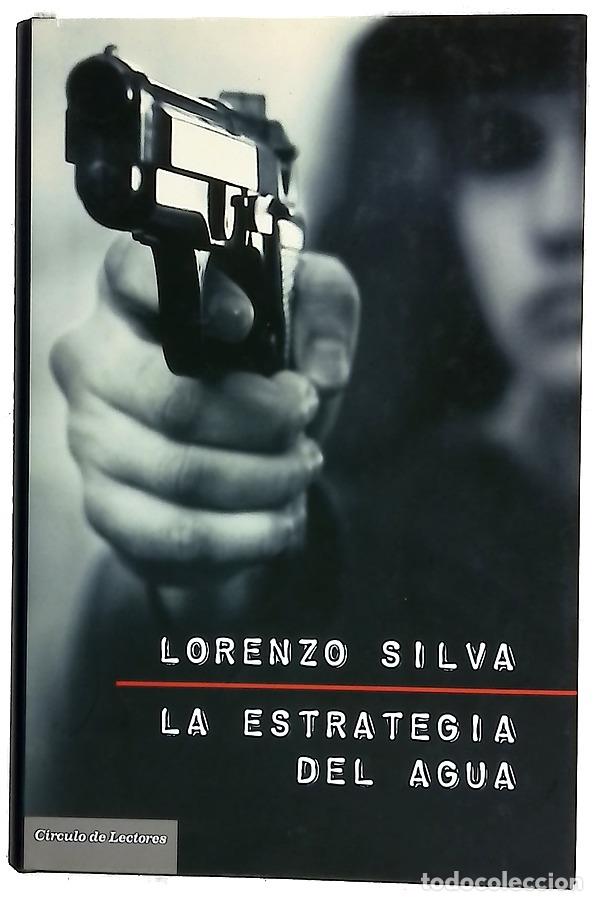 Libros: La estrategia del agua - Silva, Lorenzo