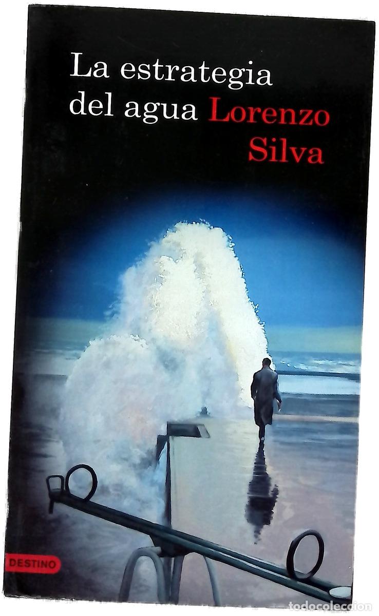 Libros: La estrategia del agua - Silva, Lorenzo