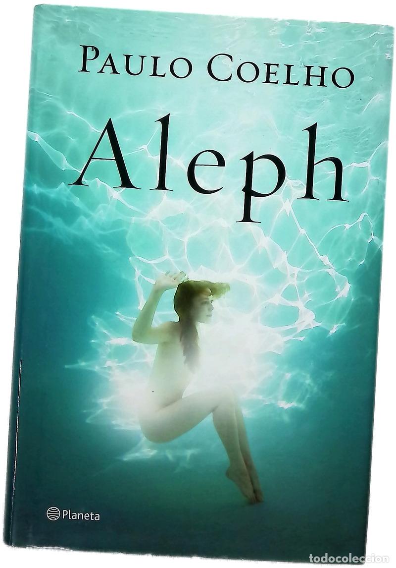 Libros: Aleph - Coelho, Paulo; Costas, Ana Bel&eacute;n