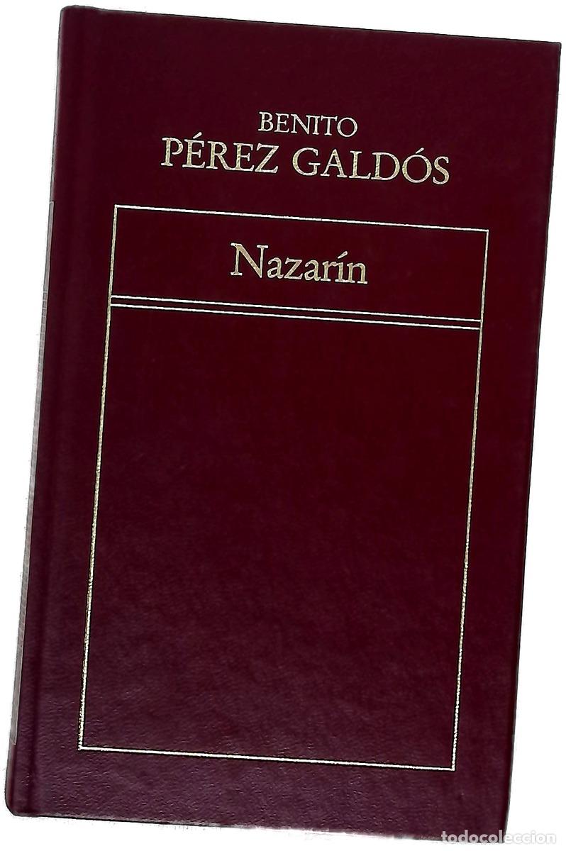 Libros: Nazar&iacute;n - P&eacute;rez Gald&oacute;s, Benito