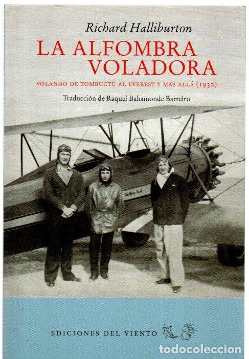 Libri di seconda mano: La alfombra voladora. Volando de Tombuct&uacute; al Everest y m&aacute;s all&aacute; (1930) - Halliburton, Richard