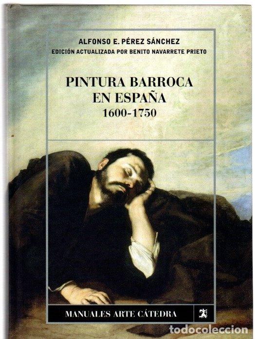 Libros: Pintura barroca en Espa&ntilde;a, 1600-1750 - P&eacute;rez S&aacute;nchez, Alfonso
