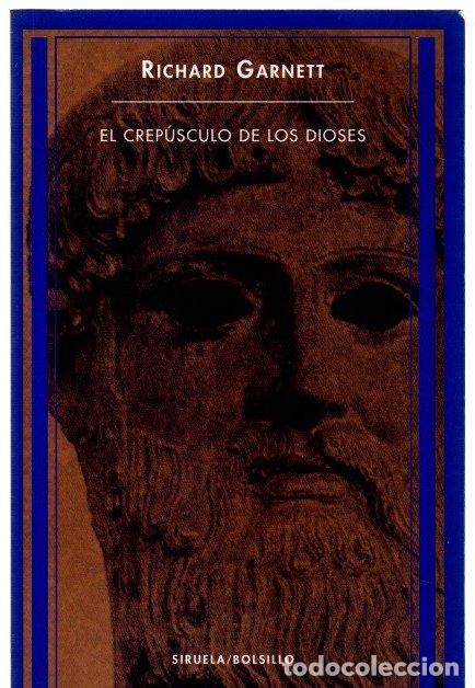 Libros: El crep&uacute;sculo de los dioses - Garnett, Richard