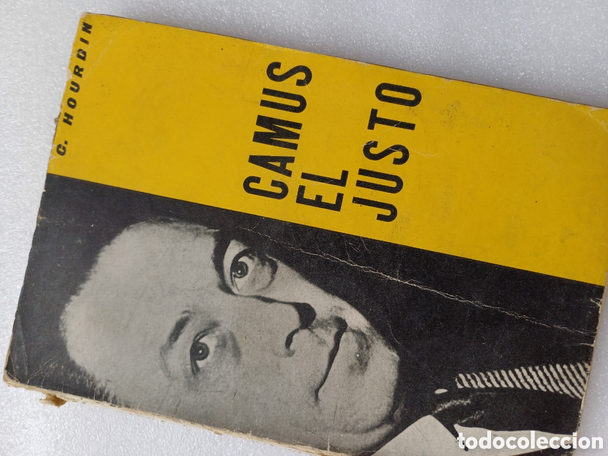 Libros: Camus el justo..1&deg; ed. 1960
