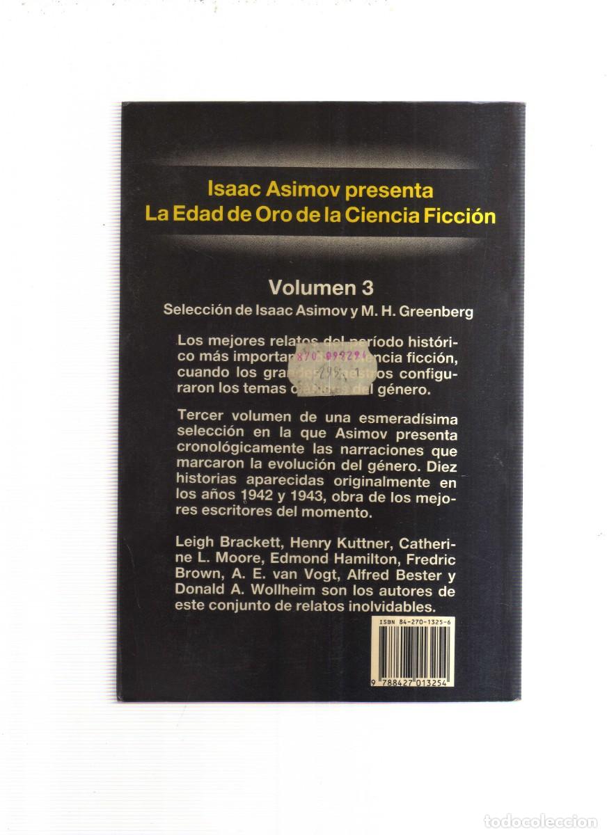 Libros: LA EDAD DE ORO 1942-1943 ISAAC ASIMOV - Foto 3