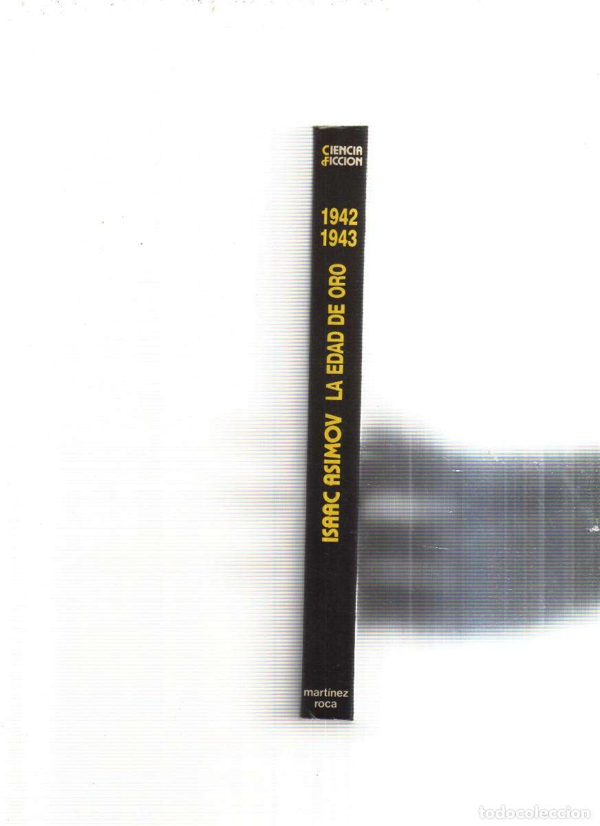 Libros: LA EDAD DE ORO 1942-1943 ISAAC ASIMOV - Foto 4