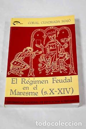 Libros: El R&eacute;gimen Feudal En El Maresme (siglos X-XIV) - Cuadrada, Coral