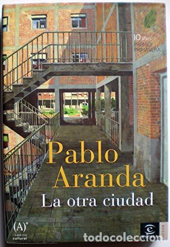 Libros: La otra ciudad - Pablo Aranda