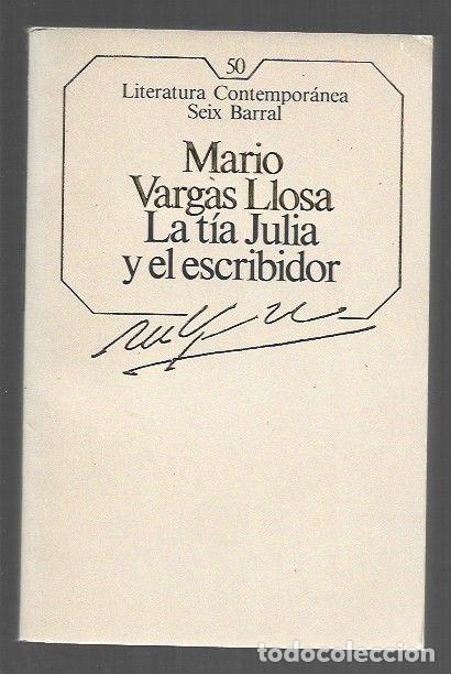 B&uuml;cher: TIA JULIA Y EL ESCRIBIDOR - LA - VARGAS LLOSA, MARIO